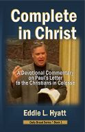 Complete In Christ by Dr. Eddie L. Hyatt