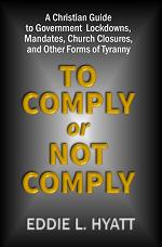 To Comply or Not Comply by Dr. Eddie Hyatt